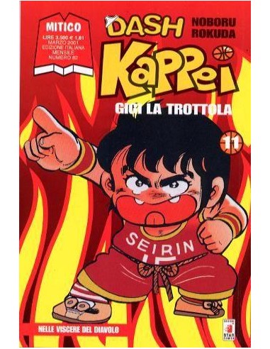 DASH KAPPEI - GIGI LA TROTTOLA 11 - MITICO 82