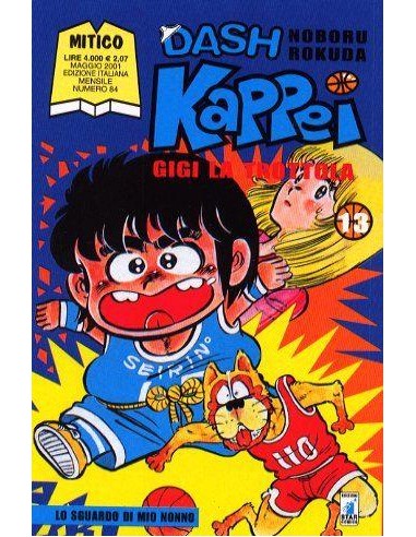 DASH KAPPEI - GIGI LA TROTTOLA 13 - MITICO 84