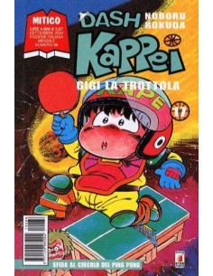 DASH KAPPEI - GIGI LA TROTTOLA 17 - MITICO 88