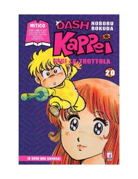 DASH KAPPEI - GIGI LA TROTTOLA 20 - MITICO 91