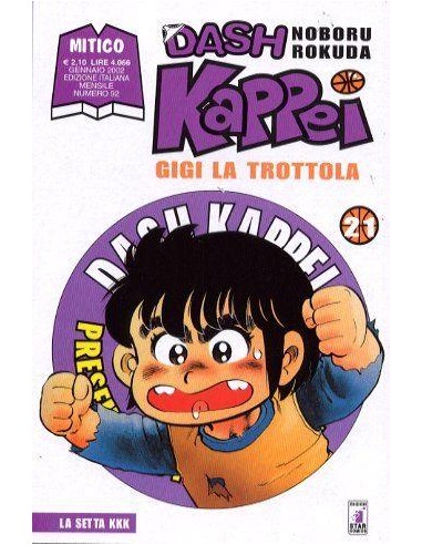 DASH KAPPEI - GIGI LA TROTTOLA 21 - MITICO 92