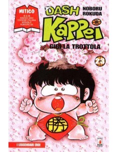 DASH KAPPEI - GIGI LA TROTTOLA 23 - MITICO 94