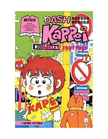 DASH KAPPEI - GIGI LA TROTTOLA 24 - MITICO 95