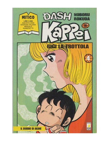 DASH KAPPEI - GIGI LA TROTTOLA 4 - MITICO 75