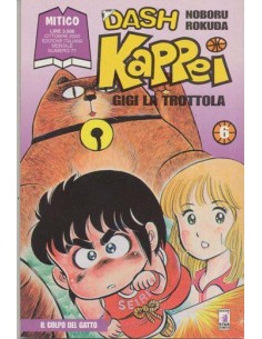 DASH KAPPEI - GIGI LA TROTTOLA 6 - MITICO 77