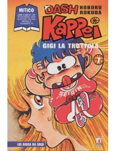 DASH KAPPEI - GIGI LA TROTTOLA 7 - MITICO 78