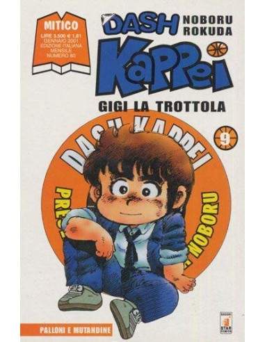 DASH KAPPEI - GIGI LA TROTTOLA 9 - MITICO 80