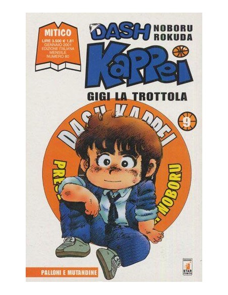 DASH KAPPEI - GIGI LA TROTTOLA 9 - MITICO 80