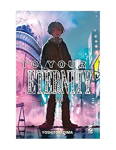 TO YOUR ETERNITY 13 (di 25) - STARLIGHT 333