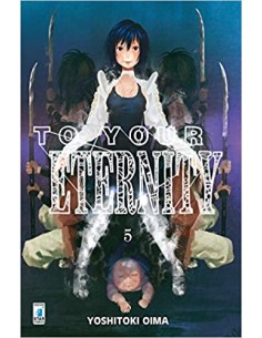 TO YOUR ETERNITY 5 - STARLIGHT 317