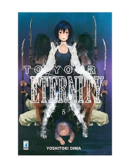 TO YOUR ETERNITY 5 - STARLIGHT 317