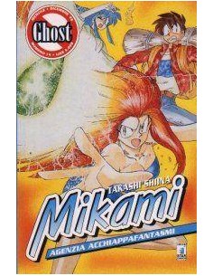 MIKAMI - AGENZIA ACCHIAPPAFANTASMI 14 - GHOST 14