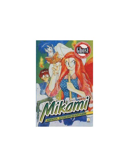 MIKAMI - AGENZIA ACCHIAPPAFANTASMI 15 - GHOST 15