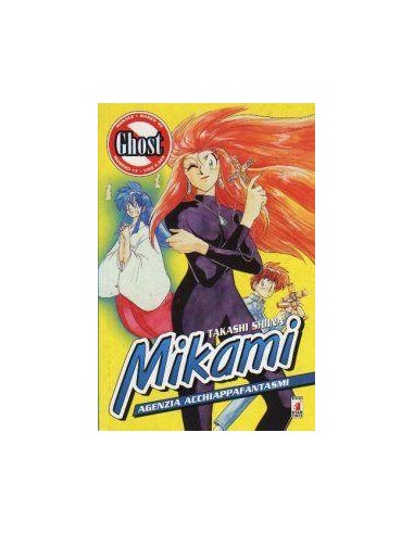 MIKAMI - AGENZIA ACCHIAPPAFANTASMI 17 - GHOST 17