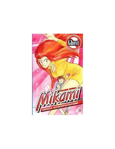 MIKAMI - AGENZIA ACCHIAPPAFANTASMI 2 - GHOST 2