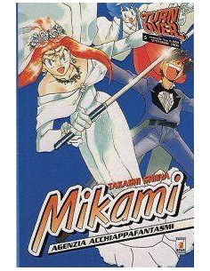 MIKAMI - AGENZIA ACCHIAPPAFANTASMI 22 - TURN OVER 5