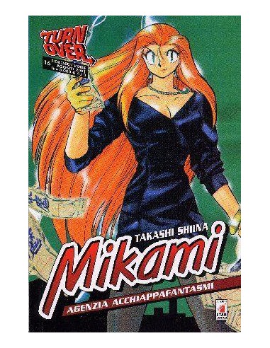 MIKAMI - AGENZIA ACCHIAPPAFANTASMI 25 - TURN OVER 16