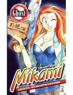 MIKAMI - AGENZIA ACCHIAPPAFANTASMI 4 - GHOST 4