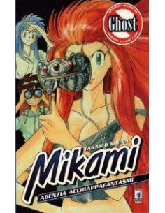 MIKAMI - AGENZIA ACCHIAPPAFANTASMI 5 - GHOST 5