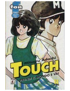 TOUCH - PRENDI IL MONDO E VAI 11 - FAN 11