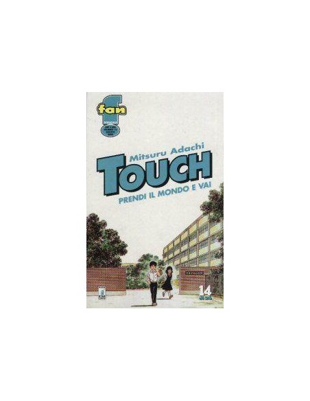 TOUCH - PRENDI IL MONDO E VAI 14 - FAN 14