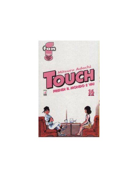 TOUCH - PRENDI IL MONDO E VAI 16 - FAN 16