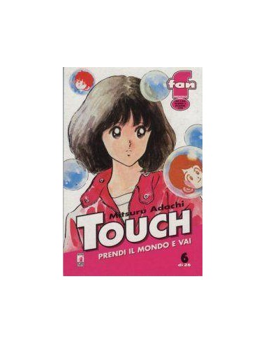 TOUCH - PRENDI IL MONDO E VAI 6 - FAN 6