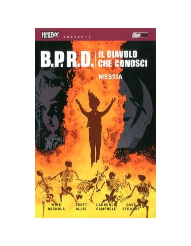 B.P.R.D. IL DIAVOLO CHE CONOSCI 1 - MESSIA