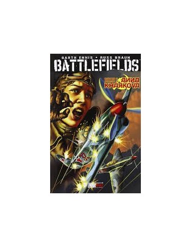 ENNIS` BATTLEFIELDS 8 - LA CADUTA E L`ASCESA DI ANNA KHARKOVA