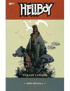 HELLBOY 6 - STRANI LUOGHI