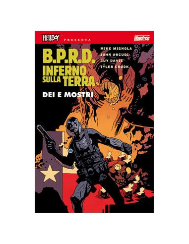 HELLBOY PRESENTA BPRD - INFERNO SULLA TERRA 2 - DEI E MOSTRI
