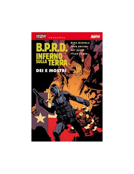 HELLBOY PRESENTA BPRD - INFERNO SULLA TERRA 2 - DEI E MOSTRI