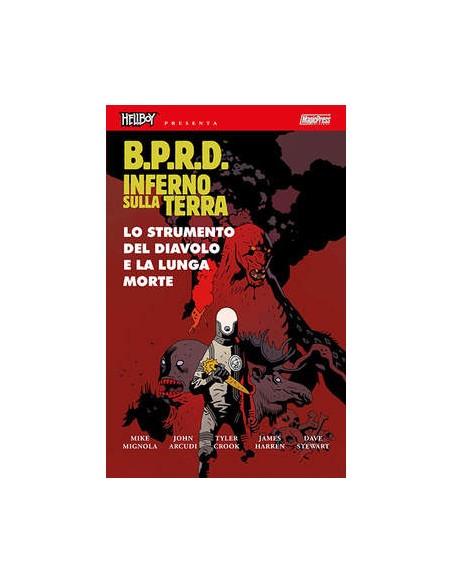 HELLBOY PRESENTA BPRD - INFERNO SULLA TERRA 4 - LA LUNGA MORTE