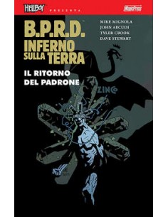 HELLBOY PRESENTA BPRD - INFERNO SULLA TERRA 6 - IL...