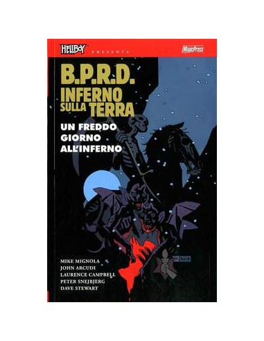 HELLBOY PRESENTA BPRD - INFERNO SULLA TERRA 7 - UN FREDDO GIORNO ALL`INFERNO