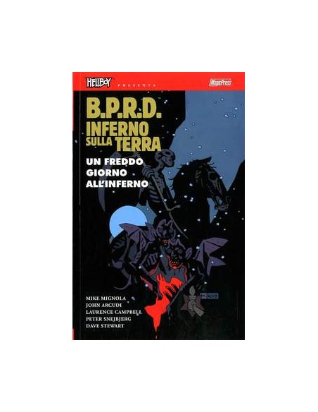 HELLBOY PRESENTA BPRD - INFERNO SULLA TERRA 7 - UN FREDDO GIORNO ALL`INFERNO
