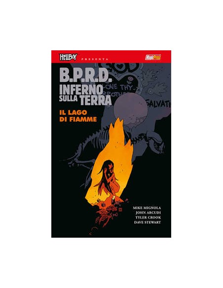 HELLBOY PRESENTA BPRD - INFERNO SULLA TERRA 8 - IL LAGO DI FIAMME
