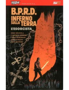 HELLBOY PRESENTA BPRD - INFERNO SULLA TERRA 14 - L`ESORCISTA
