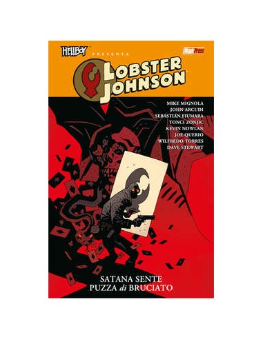 HELLBOY PRESENTA: LOBSTER JOHNSON 3 - SATANA SENTE PUZZA DI BRUCIATO