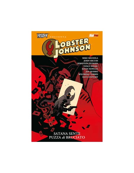 HELLBOY PRESENTA: LOBSTER JOHNSON 3 - SATANA SENTE PUZZA DI BRUCIATO