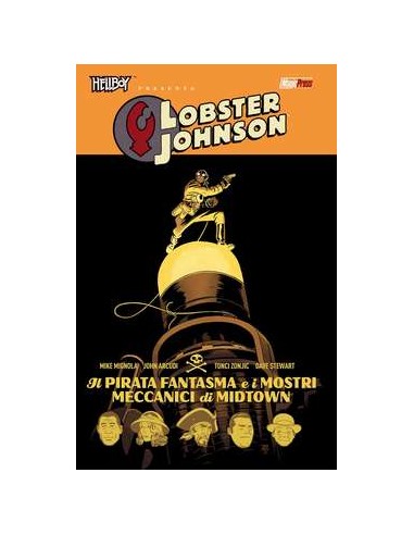 HELLBOY PRESENTA: LOBSTER JOHNSON 5 - IL FANTASMA DEL PIRATA E I MOSTRI DI METALLO