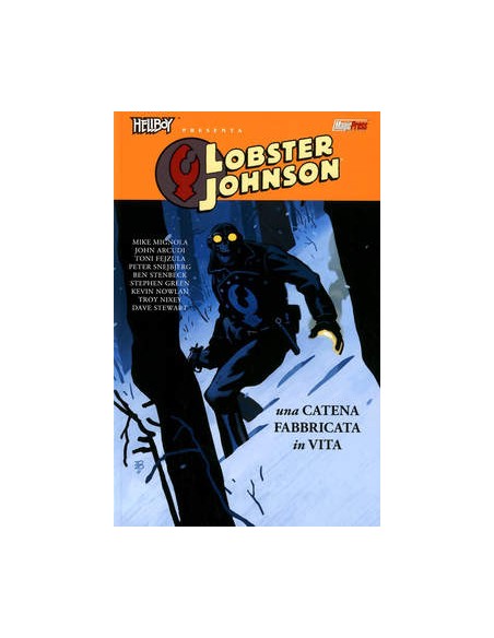 HELLBOY PRESENTA: LOBSTER JOHNSON 6 - UNA CATENA FORGIATA NELLA VITA