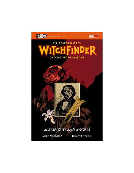 HELLBOY PRESENTA: WITCHFINDER 1 - AL SERVIZIO DEGLI ANGELI