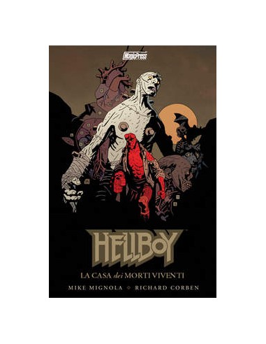 HELLBOY SPECIAL: LA CASA DEI MORTI VIVENTI