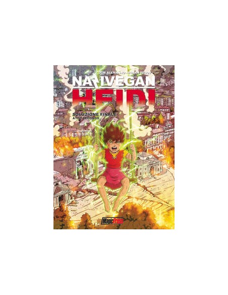 NAZIVEGAN HEIDI 3 - SOLUZIONE FINALE - ATTO SECONDO