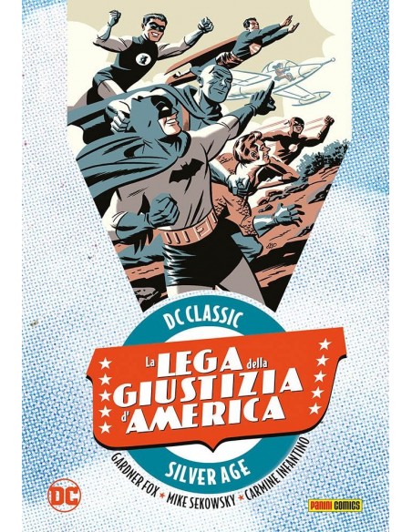 DC CLASSIC LA LEGA DELLA GIUSTIZIA D`AMERICA VOL. 1