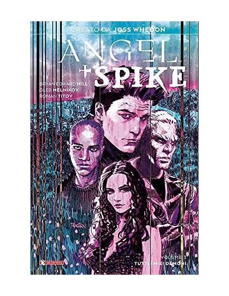 ANGEL + SPIKE 3 - VARIANT - TUTTI I MIEI DEMONI