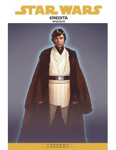 STAR WARS EPIC EREDITA` VOL. 1 SPEZZATO