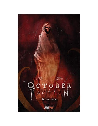 THE OCTOBER FACTION 3 INCANTESIMI