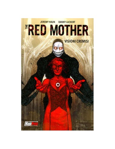 THE RED MOTHER VOL. 1 VISIONI CREMISI